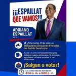 ¡¡¡Espaillat que Vamos!!! 📢 ¡Este martes, 23 de junio, es el Día de las Elecciones Primarias del Partido Demócrata!