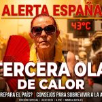 «Tercera ola de calor en España: Temperaturas récord y alertas por riesgo para la salud»