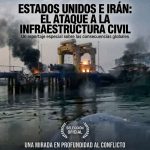 «EE.UU. e Irán cruzan líneas rojas: Ataques a infraestructura civil y el riesgo de una guerra total»