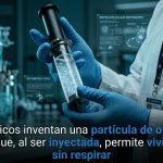 «La inyección de oxígeno: Un avance que podría revolucionar las emergencias médicas»